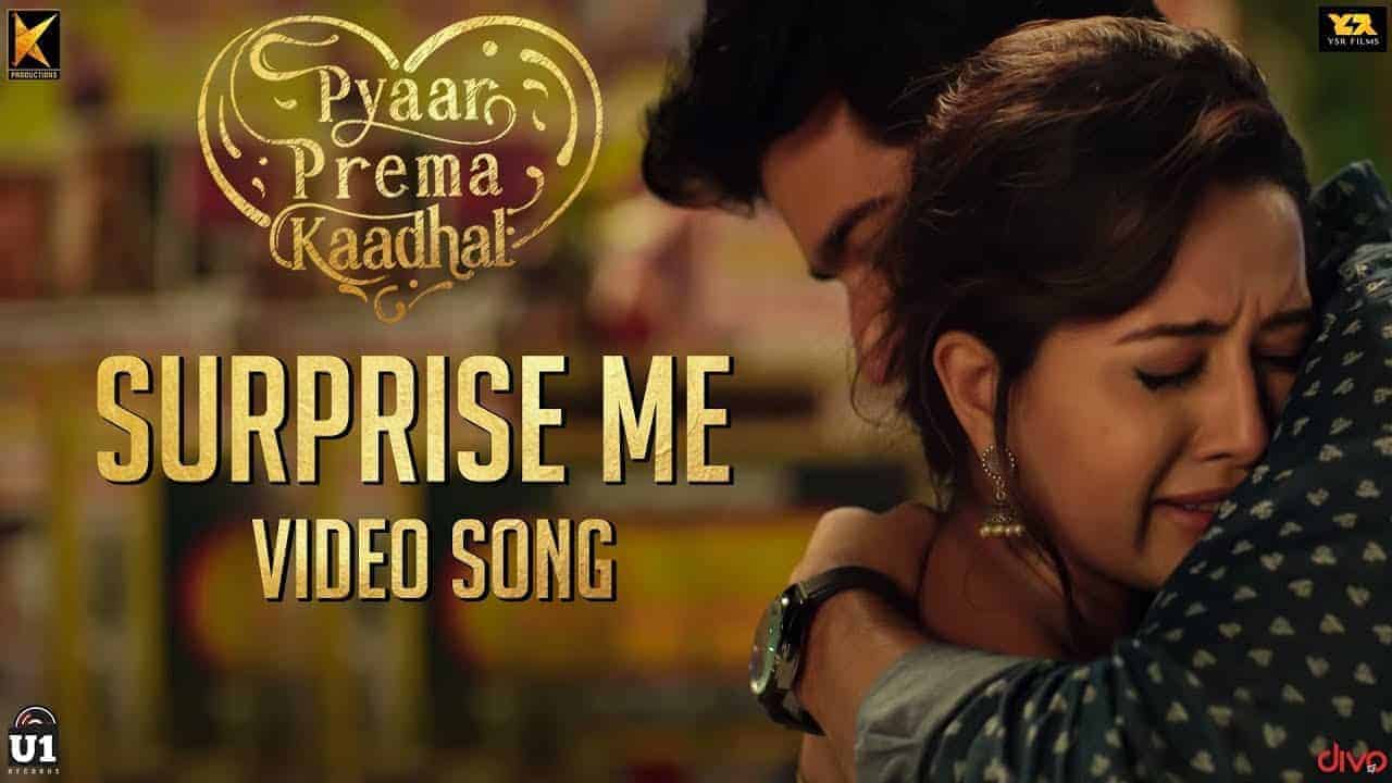 Surprise Me Song Lyrics From Pyaar Prema Kaadhal