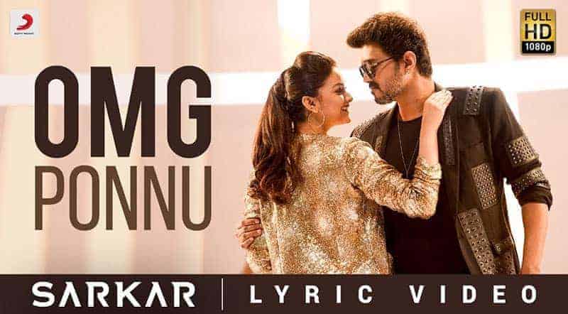 OMG Ponnu Song Lyrics From Sarkar Movie OMG Ponnu Song Lyrics From Sarkar Tamil Movie