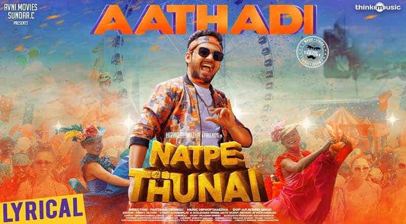 Aathadi Song Lyrics From Natpe Thunai Movie Aathadi Song Lyrics From Natpe Thunai