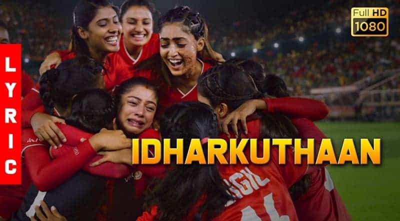 Idharkuthaan Song Lyrics From Bigil Movie Idharkuthaan Song Lyrics From Bigil