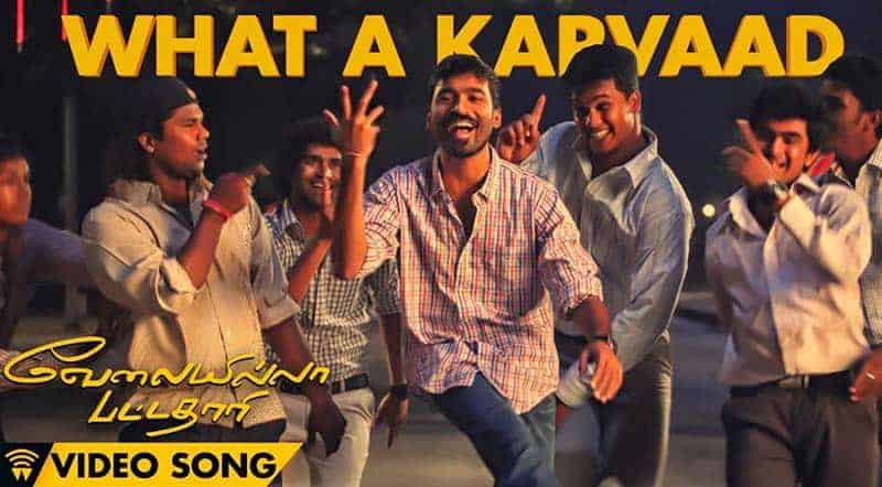 What a Karuvaad Song Lyrics From Velaiilla Pattadhari Movie What a Karuvaad Song Lyrics From Velaiilla Pattadhari